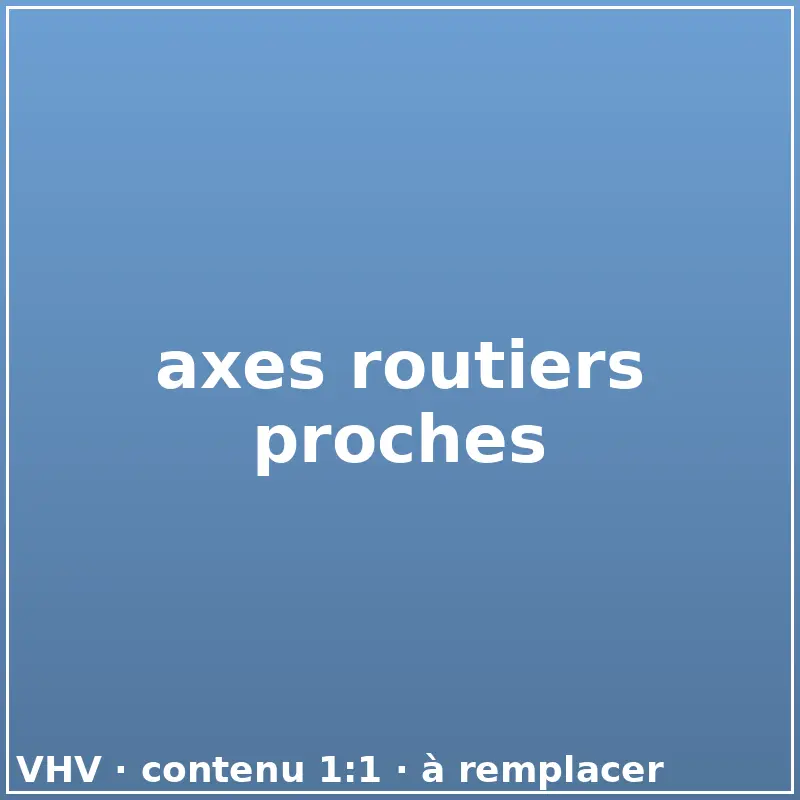 axes routiers proches