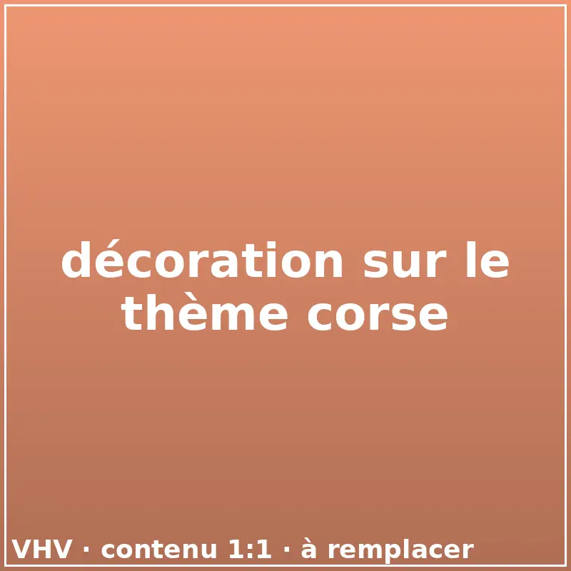décoration sur le thème corse