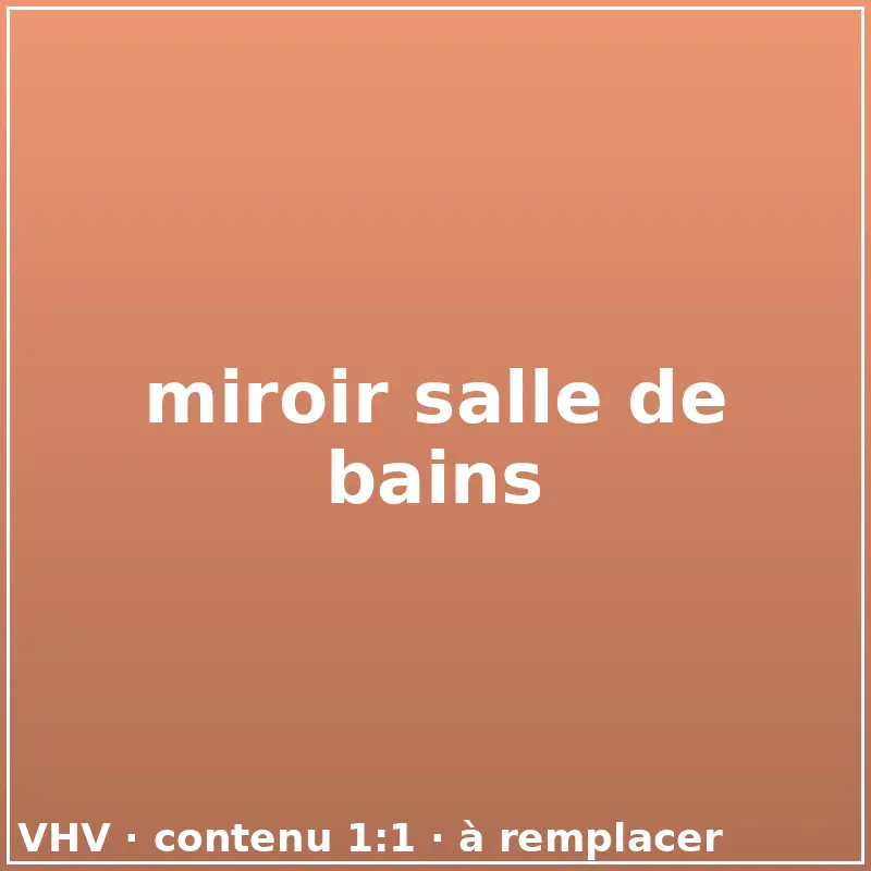 miroir salle de bains