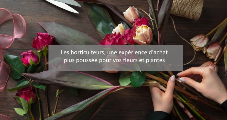 expérience achat horticulteurs