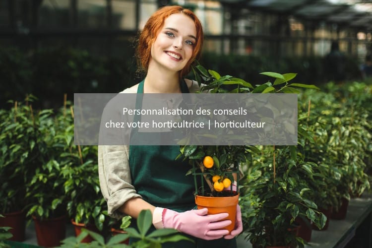 personnalisation des conseils horticulteur